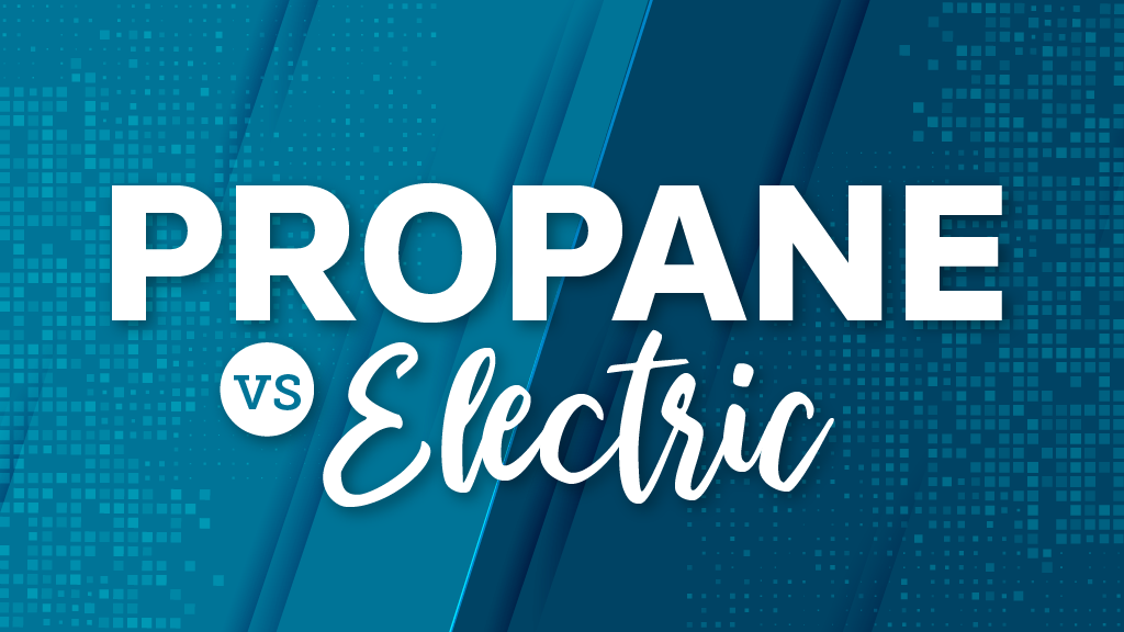 Propane vs. Electric